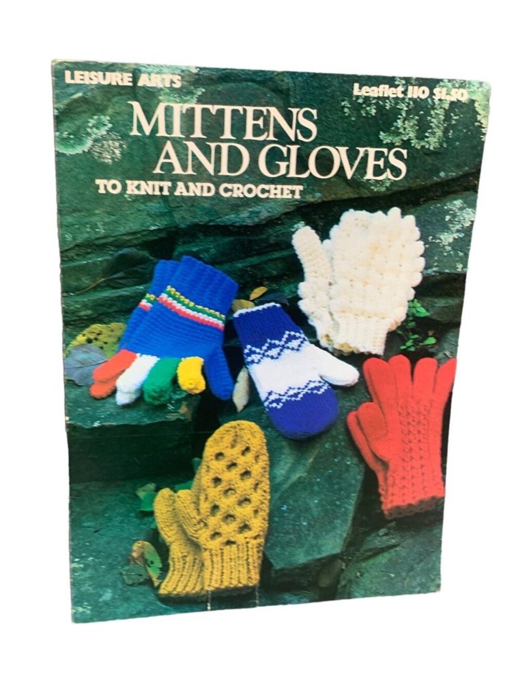 Leisure Arts Mittens & Gloves to Knit & Crochet Leaflet Pattern Book 110